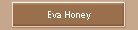 Eva Honey